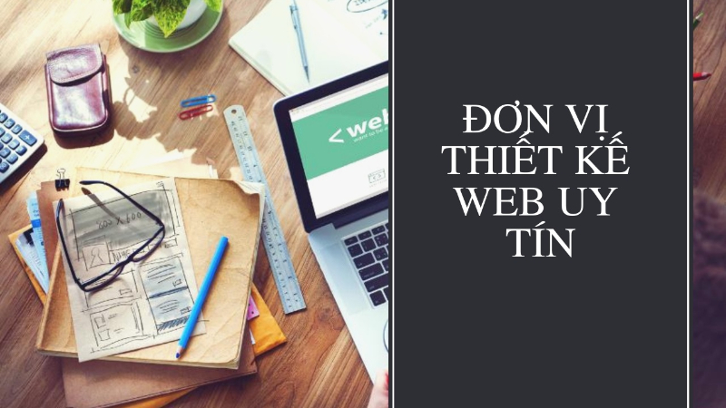 Những điều nên lưu ý khi thiết kế Website để hiệu quả 2 thiết kế Website